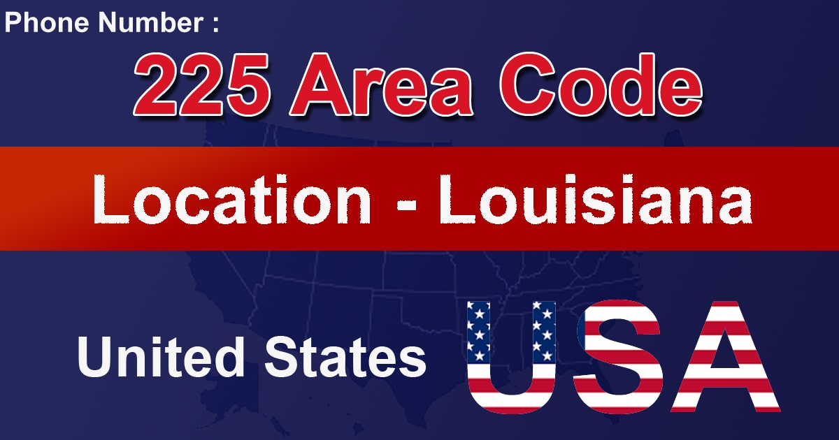 225 Area Code