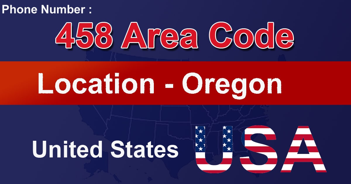 458 Area Code